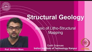 IITK NPTEL Structural GeologyLecture 33 Basics of Geological Map Prof Santanu Misra [upl. by Zawde]