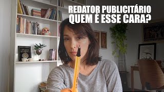 Você SABE o que faz um REDATOR PUBLICITÁRIO [upl. by Kho]