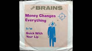 Money Changes Everything  The Brains [upl. by Eadahs]