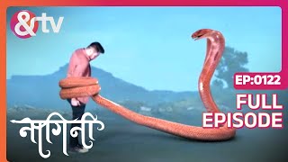 Kiski शक्ति किसी काम की नहीं Hai Nagini  Full Ep 1224 Dec 22 Shivani Trishool andtvchannel [upl. by Annayak378]