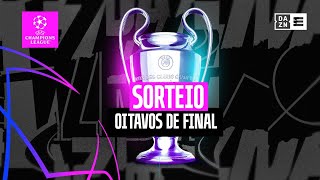 Sorteio Oitavos de Final  Champions League 202324 [upl. by Mehs]