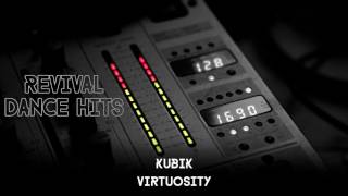 Kubik  Virtuosity HQ [upl. by Carrnan]