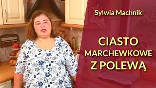 Wilgotne ciasto marchewkowe ze słodką polewą [upl. by Adanama]