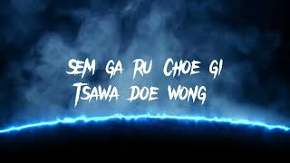 JARIM CHOE DHA NGA LYRICS  JIGME LODHEN WANGCHUK [upl. by Therese]