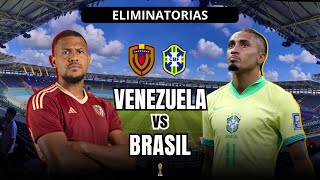 VENEZUELA vs BRASIL EN VIVO  FECHA 11  ELIMINATORIAS CONMEBOL [upl. by Lonna]