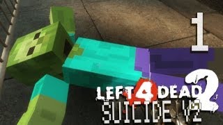 Suicide v2 Ep1 quotThe Apartmentquot  Minecraft L4D 2 Mod [upl. by Merce438]