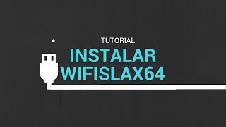 Tutorial Instalar Wifislax64 11 en USB Fácil [upl. by Clementius]