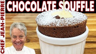 Authentic Chocolate Souffle Recipe  Chef JeanPierre [upl. by Finnigan]