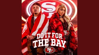 Do It For The Bay [upl. by Karon]