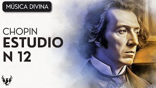 💥 Fréderic Chopin  Estudio Revolucionario Op 10 No 12 🎶 [upl. by Deedahs]