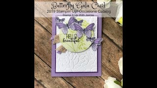 Stampin Up 2019 Occasions Catalog Tutorial Butterfly Gala [upl. by Egerton]