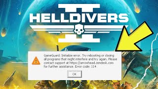 How To Fix HELLDIVER 2 GameGuard Initialize Error Code 114 [upl. by Ymmor453]