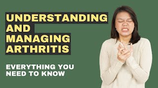 Understanding And Managing Arthritis [upl. by Toland]