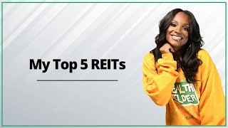 My Top 5 REITs [upl. by Aiet523]