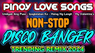 Pinoy Love Songs Remix Nonstop Disco Banger Umiiyak Ang Puso X Ipaglalaban Ko Disco Nation Remix [upl. by Ivetts]