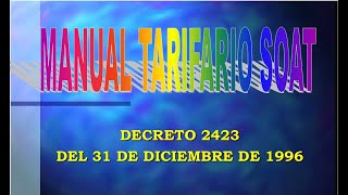 Conferencia sobre manual tarifario soat decreto 2423 de 1996 [upl. by Mervin386]