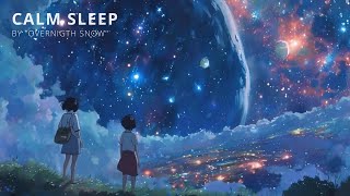 CALM SLEEP  DEEP SLEEP MUSIC  RELAX  MEDITATION [upl. by Ireland979]