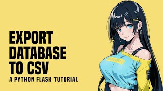 Python Export Database To CSV File [upl. by Amand526]