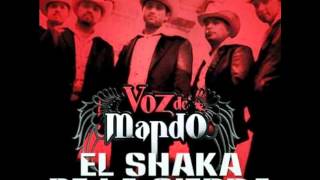 Voz De Mando El Shaka De La Sierra [upl. by Islaen]