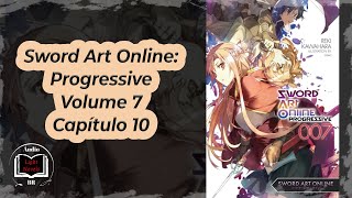 Sword Art Online Progressive Volume 7 Capítulo 10 [upl. by Eseret]