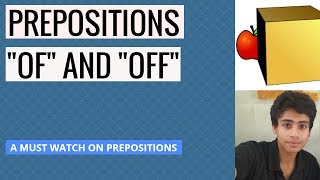 Prepositions in English grammar with examples Of and Off [upl. by Grissom]