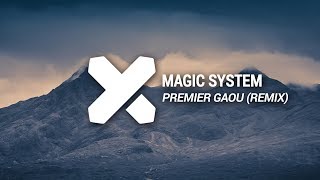 Magic System  Premier Gaou Greg Remix [upl. by Alracal508]