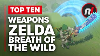 Top 10 Best Weapons in The Legend of Zelda Breath of the Wild ft Arekkz [upl. by Otilia406]