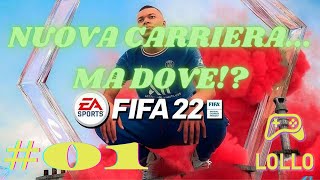 ⚽ NUOVA CARRIERA MA DOVE ⚽ FIFA 22 [upl. by Faden545]