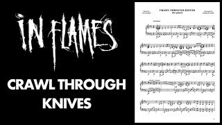 In Flames  Crawl Through Knives  Piano cover [upl. by Yelsel]