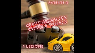 PATENTE B  responsabilita civile e penale LEZIONE 1  patentistellari [upl. by Aratahs]