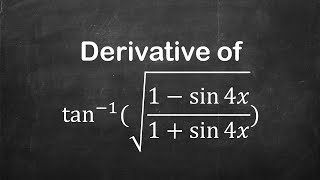 How to find derivative of arctansqrt1  sin 4x1  sin 4x  Derivative of Trig Functions [upl. by Motteo]