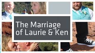 The Marriage of Laurie and Ken by Sedona Destination Weddings [upl. by Vivyanne619]