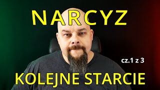 NARCYZ  kolejne starcie  cz 1 z 3  Jak zostać  Jak odejść Jak wrócić  Jak walczyć o Siebie [upl. by Noremmac884]