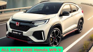 NEW 2025 Honda WR V Model Official reveal  FIRST LOOK [upl. by Boswell]