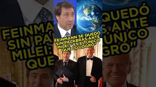 FEINMANN SE QUEDÓ SIN PALABRAS ANTE MILEI quotEL ÚNICO QUE LO LOGRÓ CON TRUMPquot fyp parati argentina [upl. by Darach186]