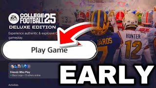 How To Play COLLEGE FOOTBALL 25 EARLY on Playstation and Xbox [upl. by Juanne700]