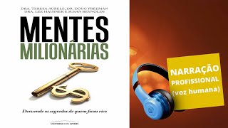 AUDIOBOOK  MENTES MILIONÁRIAS  DESVENDE OS SEGREDOS DE QUEM FICOU RICO [upl. by Siriso]