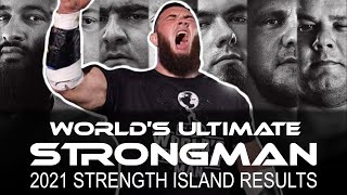 Worlds Ultimate Strongman 2021  Strength Island  Results [upl. by Eiramenna]