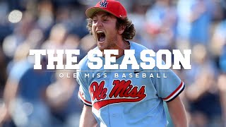 The Season Ole Miss Baseball  Relentless 2021 [upl. by Carrick555]