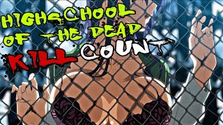 Highschool of the Dead 2010 ANIME KILL COUNT [upl. by Beulah]