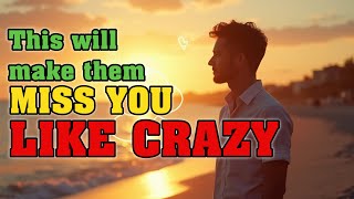 Ep46  Top 7 Psychological Triggers to Make Her Miss You Like Crazy [upl. by Tioneb]