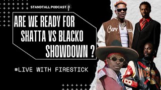 ARE WE READY FOR THE SHATTAWALE vs BLACKO SHOWDOWN [upl. by Teuton654]