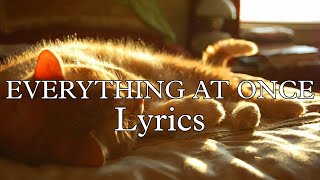 Lenka  Everything At Once Lyrics [upl. by Asihtal]