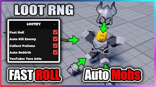 ROBLOX  🗝️Lootify Script  Fast Roll  Kill Mobs amp More [upl. by Naveb]