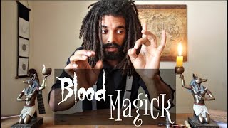 Blood Magick  Simplified and Revealed [upl. by Ilaire]