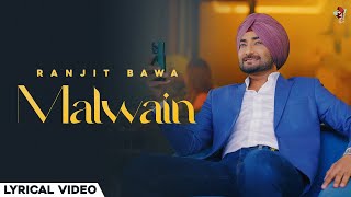 MALWAIN Official Lyrical   Ranjit Bawa  Lovely Noor  Black Virus  Latest Punjabi Songs 2024 [upl. by Foss388]