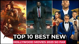 Top 10 New Hollywood Movies Released In 2023  Best Hollywood Movies 2023 So Far  Part1 [upl. by Franciscka]