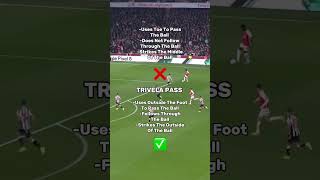 How To Do The Trivela Pass 💎 [upl. by Einnor]