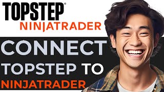 How to Connect TopStep to NinjaTrader EASIEST METHOD [upl. by Rakia]