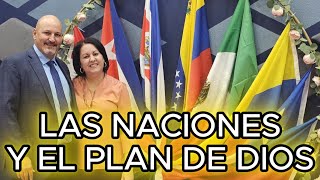 LAS NACIONES Y EL PLAN DE DIOS [upl. by Hazel]